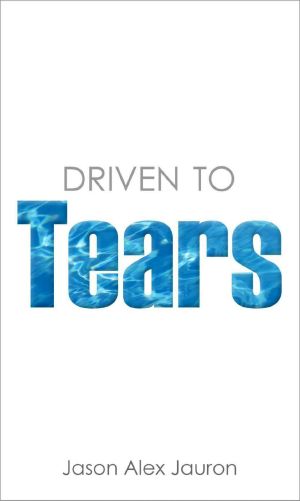 [Darby Trilogy 01] • Driven to Tears